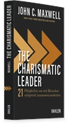 Abbildung von Maxwell | The Charismatic Leader - 21 Fertigkeiten, um mit Menschen erfolgreich zusammenzuarbeiten | 2025 | beck-shop.de