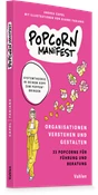 Abbildung von Capol / Fabiano | POPCORN-Manifest - Organisationen verstehen und gestalten - 33 Popcorns - Systemtheorie, aufgepoppt für Führung und Beratung | 2026 | beck-shop.de