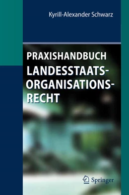 Abbildung von Schwarz | Praxishandbuch Landesstaatsorganisationsrecht | 1. Auflage | 2026 | beck-shop.de