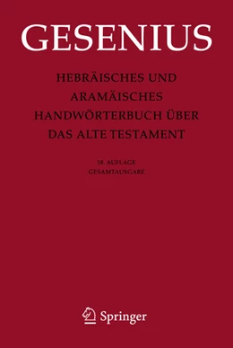 Abbildung von Gesenius / Donner | Hebräisches und Aramäisches Handwörterbuch über das Alte Testament | 18. Auflage | 2013 | beck-shop.de