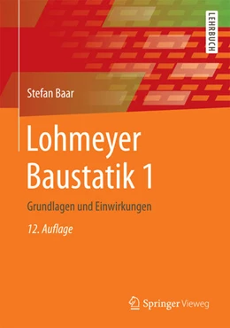 Abbildung von Baar | Lohmeyer Baustatik 1 | 12. Auflage | 2016 | beck-shop.de