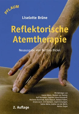 Abbildung von Brüne / Bickel | Die Reflektorische Atemtherapie | 2. Auflage | 2012 | beck-shop.de