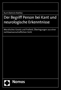 Abbildung von Rathke | Der Begriff Person bei Kant und neurologische Erkenntnisse | 1. Auflage | 2012 | beck-shop.de