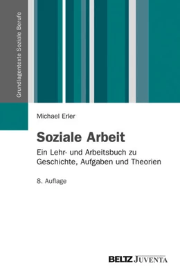 Abbildung von Erler | Soziale Arbeit | 8. Auflage | 2012 | beck-shop.de