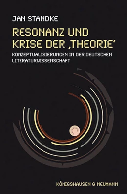 Abbildung von Standke | Resonanz und Krise der ,Theorie‘ | 1. Auflage | 2025 | 749 | beck-shop.de