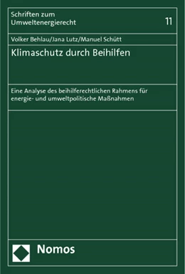 Abbildung von Behlau / Lutz | Klimaschutz durch Beihilfen | 1. Auflage | 2012 | Band 11 | beck-shop.de