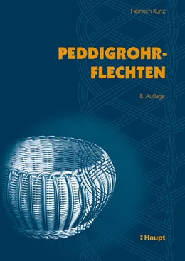 Abbildung von Kunz | Peddigrohrflechten | 8. Auflage | 2012 | beck-shop.de