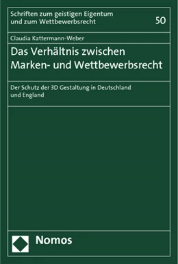 Abbildung von Kattermann-Weber | Das Verhältnis zwischen Marken- und Wettbewerbsrecht | 1. Auflage | 2012 | 50 | beck-shop.de