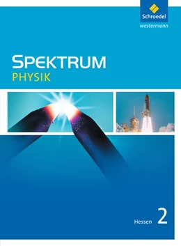 Abbildung von Spektrum Physik 2. Schulbuch. Hessen | 1. Auflage | 2012 | beck-shop.de