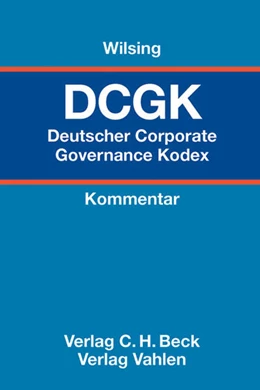 Abbildung von Wilsing | Deutscher Corporate Governance Kodex: DCGK | 1. Auflage | 2012 | beck-shop.de