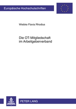 Abbildung von Rhodius | Die OT-Mitgliedschaft im Arbeitgeberverband | 1. Auflage | 2011 | beck-shop.de