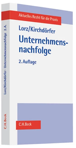 Abbildung von Lorz / Kirchdörfer | Unternehmensnachfolge | 2. Auflage | 2011 | beck-shop.de