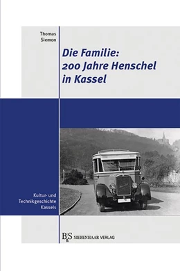 Abbildung von Siemon | 200 Jahre Henschel in Kassel | 1. Auflage | 2018 | beck-shop.de