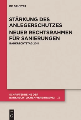 Abbildung von Stärkung des Anlegerschutzes. Neuer Rechtsrahmen für Sanierungen | 1. Auflage | 2011 | 33 | beck-shop.de