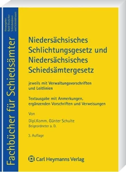 Abbildung von Schulte | Niedersächsisches Schlichtungsgesetz und Niedersächsisches Schiedsämtergesetz | 3. Auflage | 2010 | beck-shop.de