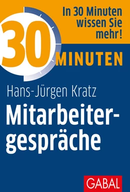 Abbildung von Kratz | 30 Minuten Mitarbeitergespräche | 8. Auflage | 2011 | beck-shop.de