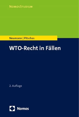 Abbildung von Neumann / Pitschas | WTO-Recht in Fällen | 2. Auflage | 2025 | beck-shop.de