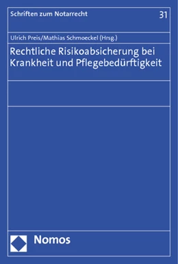 Abbildung von Preis / Schmoeckel | Rechtliche Risikoabsicherung bei Krankheit und Pflegebedürftigkeit | 1. Auflage | 2012 | 31 | beck-shop.de