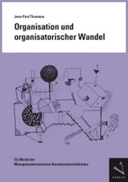 Abbildung von Thommen | Organisation und organisatorischer Wandel | 1. Auflage | 2012 | beck-shop.de