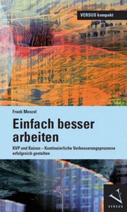 Abbildung von Menzel | Einfach besser arbeiten | 1. Auflage | 2010 | beck-shop.de