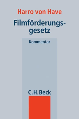 Abbildung von v. Have | Filmförderungsgesetz | 1. Auflage | 2005 | beck-shop.de