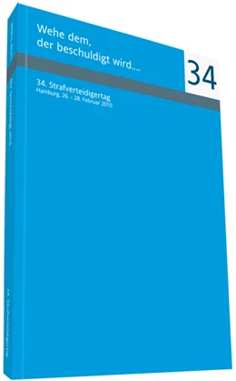 Abbildung von Strafverteidigertag | Wehe dem, der beschuldigt wird ... | 1. Auflage | 2011 | beck-shop.de