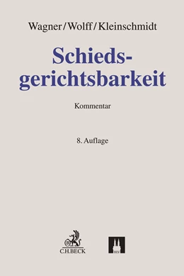 Abbildung von Wagner / Wolff | Schiedsgerichtsbarkeit | 8. Auflage | 2026 | beck-shop.de