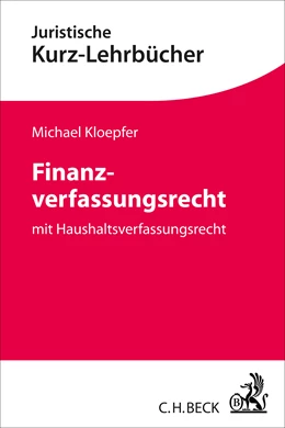 Abbildung von Kloepfer | Finanzverfassungsrecht | 1. Auflage | 2014 | beck-shop.de