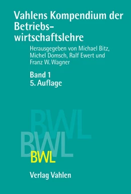 Abbildung von Vahlens Kompendium der Betriebswirtschaftslehre Band 1 | 5. Auflage | 2005 | beck-shop.de