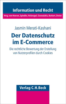 Abbildung von Merati-Kashani | Der Datenschutz im E-Commerce | 1. Auflage | 2005 | Band 51 | beck-shop.de