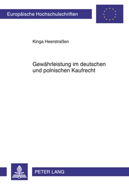 Abbildung von Heerstraßen | Gewährleistung im deutschen und polnischen Kaufrecht | 1. Auflage | 2011 | beck-shop.de