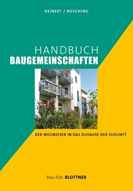 Abbildung von Keinert / Büsching | Handbuch Baugemeinschaften | 1. Auflage | 2012 | beck-shop.de