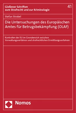 Abbildung von Strobel | Die Untersuchungen des Europäischen Amtes für Betrugsbekämpfung (OLAF) | 1. Auflage | 2012 | 41 | beck-shop.de