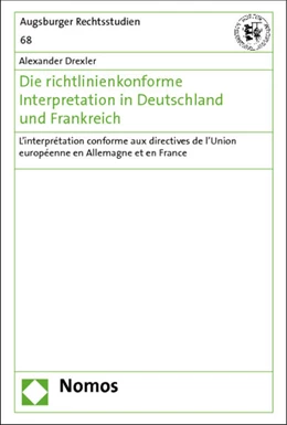 Abbildung von Drexler | Die richtlinienkonforme Interpretation in Deutschland und Frankreich | 1. Auflage | 2012 | 68 | beck-shop.de