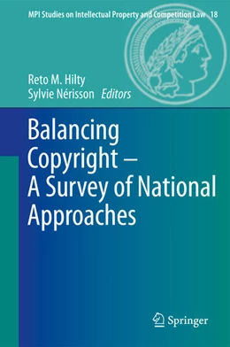 Abbildung von Hilty / Nérisson | Balancing Copyright - A Survey of National Approaches | 1. Auflage | 2012 | 18 | beck-shop.de