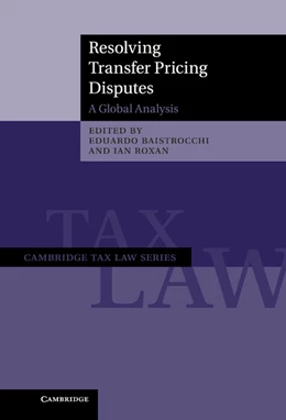 Abbildung von Baistrocchi / Roxan | Resolving Transfer Pricing Disputes | 1. Auflage | 2012 | beck-shop.de