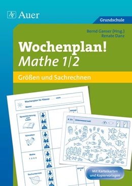 Abbildung von Danz / Ganser | Wochenplan Mathe, Größen und Sachrechnen 1-2 | 1. Auflage | 2012 | beck-shop.de