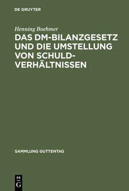 Abbildung von Boehmer | Das DM-Bilanzgesetz und die Umstellung von Schuldverhältnissen | 1. Auflage | 1949 | 237 | beck-shop.de