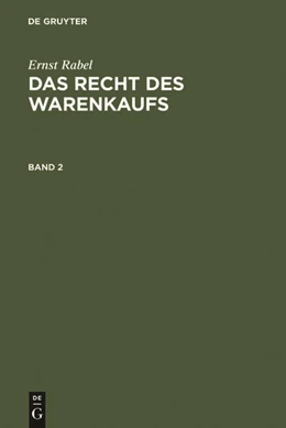 Abbildung von Rabel | Ernst Rabel: Das Recht des Warenkaufs. Band 2 | 1. Auflage | 1967 | beck-shop.de