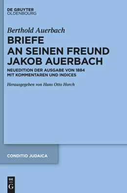 Abbildung von Horch | Berthold Auerbach: Briefe an seinen Freund Jakob Auerbach | 1. Auflage | 2014 | 83 | beck-shop.de