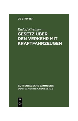 Abbildung von Kirchner | Gesetz über den Verkehr mit Kraftfahrzeugen | 3. Auflage | 1915 | 92 | beck-shop.de