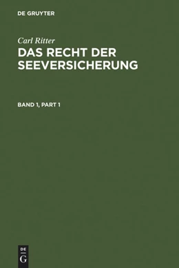 Abbildung von Abraham | Carl Ritter: Das Recht der Seeversicherung. Band 1 | 2. Auflage | 1967 | beck-shop.de