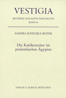 Abbildung von Scheuble-Reiter, Sandra | Die Katökenreiter im ptolemäischen Ägypten | 1. Auflage | 2012 | Band 64 | beck-shop.de