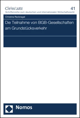 Abbildung von Recknagel | Die Teilnahme von BGB-Gesellschaften am Grundstücksverkehr | 1. Auflage | 2012 | 41 | beck-shop.de