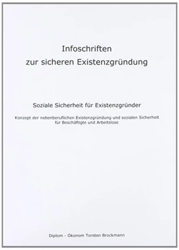Abbildung von Brockmann | Infoschriften zur sicheren Existenzgründung - Soziale Sicherheit für Existenzgründer | 7. Auflage | 2013 | beck-shop.de