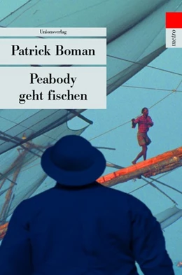 Abbildung von Boman, Patrick | Peabody geht fischen | 1. Auflage | 2006 | beck-shop.de