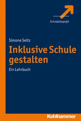 Abbildung von Seitz | Inklusive Schule gestalten | 1. Auflage | 2027 | beck-shop.de