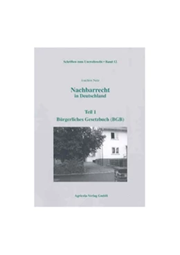 Abbildung von Netz | Nachbarrecht in Deutschland • Teil 1 | 1. Auflage | 2008 | Band 12 | beck-shop.de