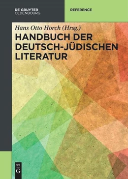 Abbildung von Horch | Handbuch der deutsch-jüdischen Literatur | 1. Auflage | 2015 | beck-shop.de