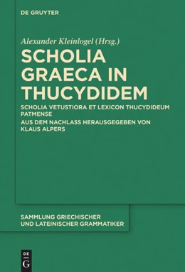 Abbildung von Kleinlogel / Alpers | Scholia Graeca in Thucydidem | 1. Auflage | 2019 | 15 | beck-shop.de